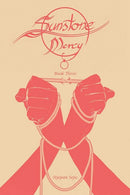 Sunstone: Mercy Book Three-9781534347403