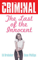 Criminal Volume 6: Last of the Innocent (New Edition)-9781534357617