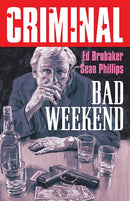 Criminal Volume 9: Bad Weekend (New Edition)-9781534375178