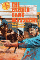 The Enfield Gang Massacre-9781534397903