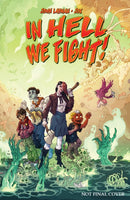 In Hell We Fight! Volume 1