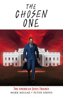 Chosen One: The American Jesus Trilogy