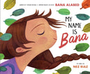 My Name Is Bana-9781534412484