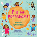 P Is for Poppadoms! : An Indian Alphabet Book-9781534421721