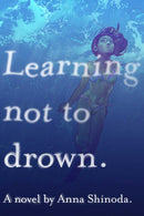 Learning not to drown