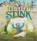 The Great Stink : How Joseph Bazalgette Solved London's Poop Pollution Problem-9781534449299