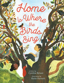Home Is Where the Birds Sing-9781534449572