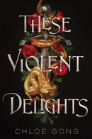 These Violent Delights-9781534457690