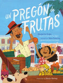Un pregon de frutas (Song of Frutas)-9781534462182