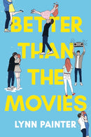 Better Than the Movies-9781534467620