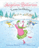 Angelina Ballerina Loves Ice-Skating!-9781534469594