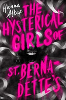 The Hysterical Girls of St. Bernadette's-9781534494589