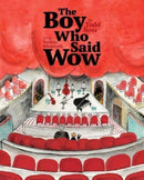 The Boy Who Said Wow-9781534499713