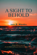 A Sight to Behold-9781535615884