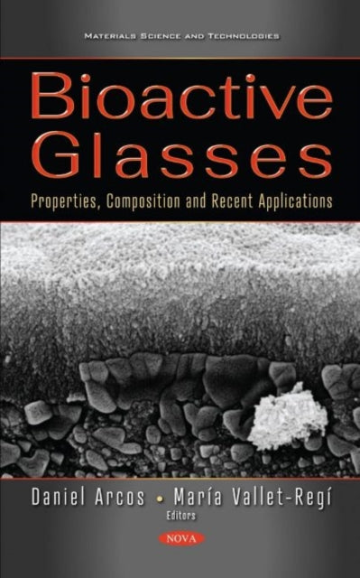 Bioactive Glasses