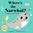 Where''s the Narwhal?: A Stroller Book