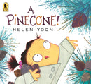A Pinecone!