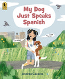 My Dog Just Speaks Spanish