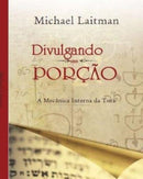 Divulgando uma Porcao : Os Mecanicos Internos Da Tora-9781537497631
