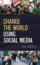 Change the World Using Social Media-9781538114414