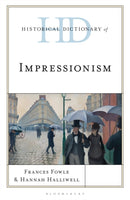 Historical Dictionary of Impressionism