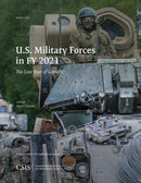 U.S. Military Forces in FY 2021 : The Last Year of Growth?-9781538140352