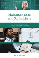 Mathematicians and Statisticians : A Practical Career Guide-9781538145166