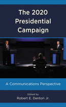 The 2020 Presidential Campaign : A Communications Perspective-9781538156346