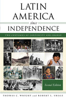 Latin America since Independence : Two Centuries of Continuity and Change-9781538166215