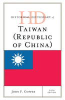 Historical Dictionary of Taiwan (Republic of China)-9781538184875
