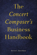 The Concert Composer's Business Handbook-9781538188842