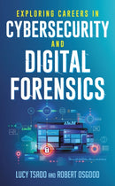 Exploring Careers in Cybersecurity and Digital Forensics-9781538189429