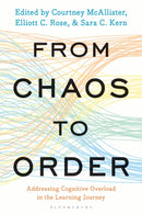 From Chaos to Order : Addressing Cognitive Overload in the Learning Journey-9781538190234