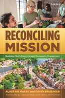 Reconciling Mission : Realizing God's Reign through Community Engagement-9781538190517