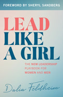 Lead Like a Girl : The New Leadership Playbook for Women and Men-9781538194119