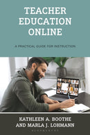 Teacher Education Online : A Practical Guide for Instruction-9781538194539