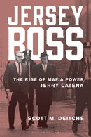 Jersey Boss : The Rise of Mafia Power Jerry Catena-9781538194607