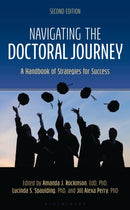 Navigating the Doctoral Journey : A Handbook of Strategies for Success-9781538197516