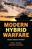 Modern Hybrid Warfare : Russia versus the West-9781538198414