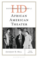 Historical Dictionary of African American Theater
