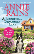 Reunited on Dragonfly Lane : Includes a bonus novella-9781538703403