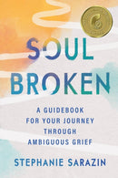 Soulbroken : A Guidebook for Your Journey Through Ambiguous Grief-9781538709757