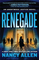 Renegade : An Anonymous Justice novel-9781538719176