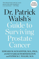 Dr. Patrick Walsh's Guide to Surviving Prostate Cancer-9781538726860