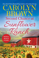 Second Chance at Sunflower Ranch : Includes a Bonus Novella-9781538735619