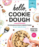 Hello, Cookie Dough : 110 Doughlicious Confections to Eat, Bake, and Share-9781538748886