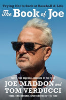 The Book of Joe : Trying Not to Suck at Baseball and Life-9781538751800