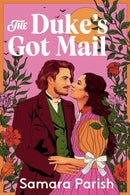 The Duke''s Got Mail