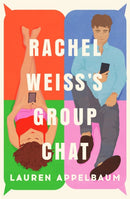 Rachel Weiss's Group Chat-9781538757840