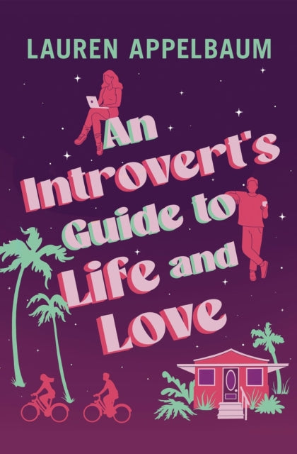 An Introvert's Guide to Life and Love-9781538757864